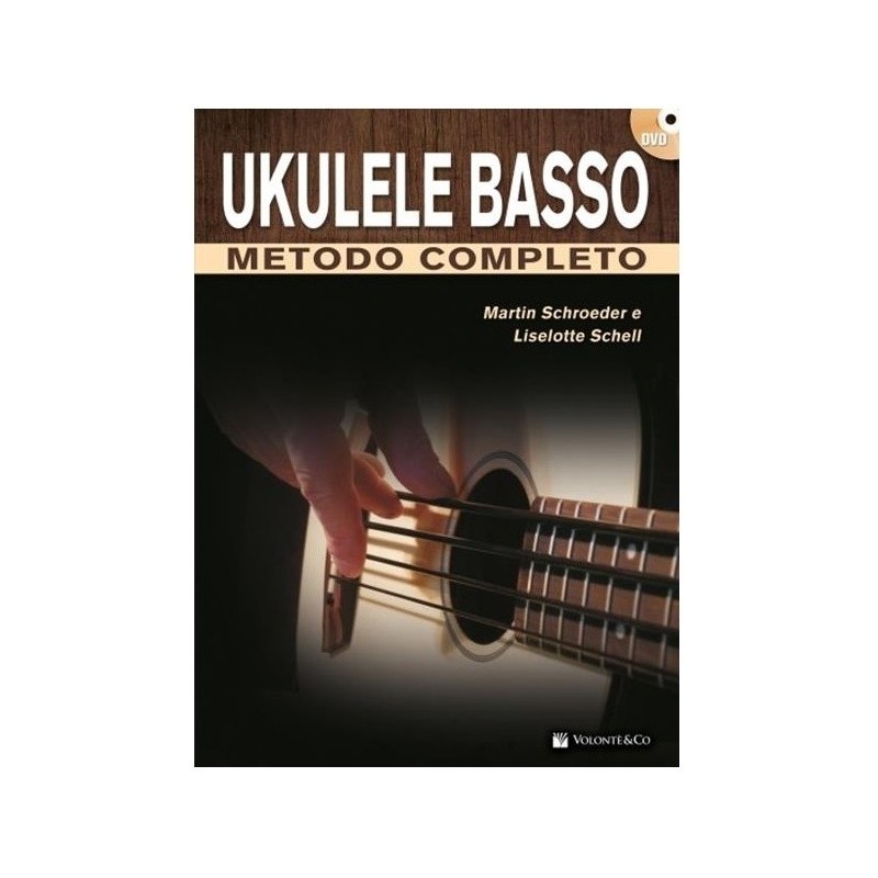 UKULELE BASSO - METODO COMPLETO + DVD - M.SCHROEDER