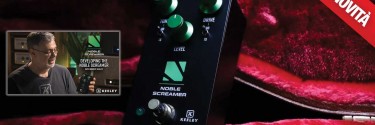 KEELEY presenta: NOBLE SCREAMER