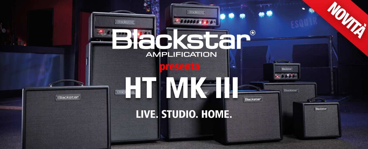 Blackstar NUOVA serie di amplificatori HT MK III