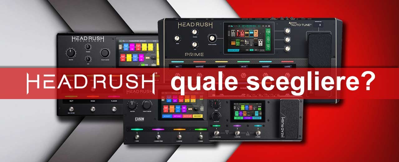 Scegli la Tua Headrush: Guida Completa a Flex Prime, Core e Prime