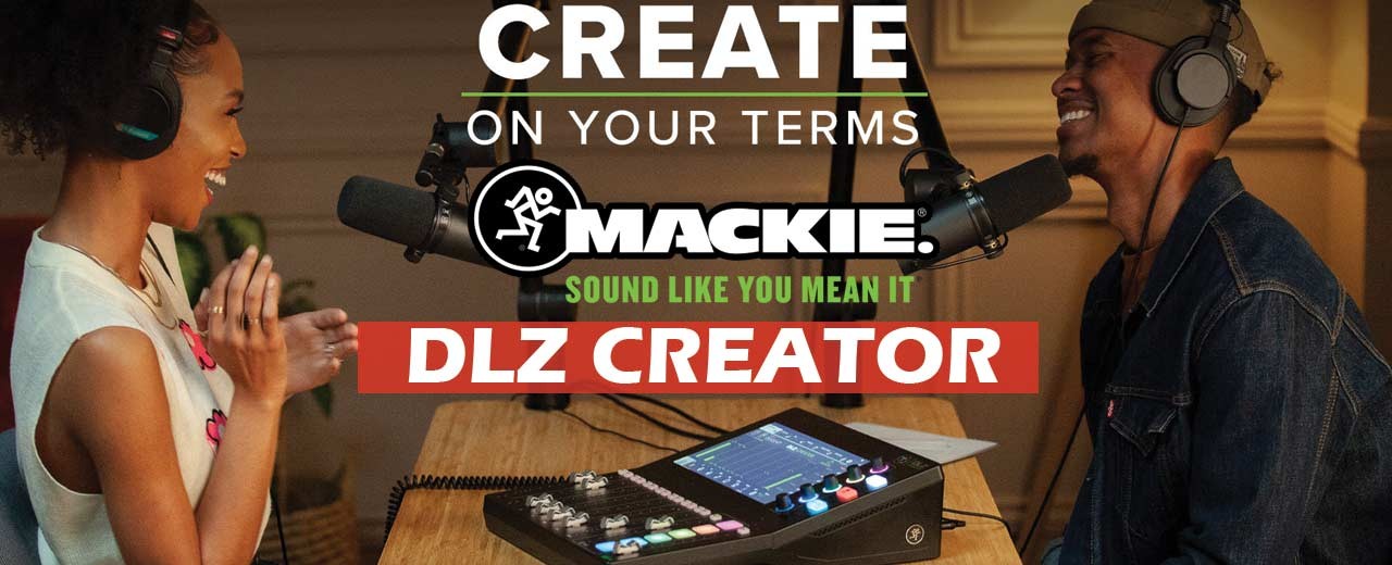 MACKIE DLZ CREATOR, rivoluzionerà il vostro modo di fare podcast